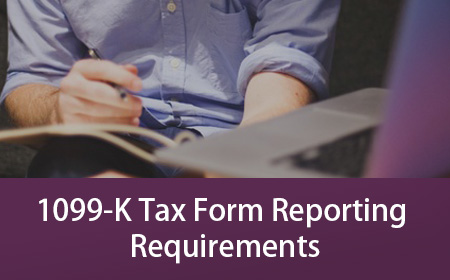 1099-K Tax Form Reporting Requirements