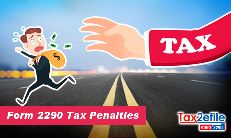 Form 2290 Tax Penalties